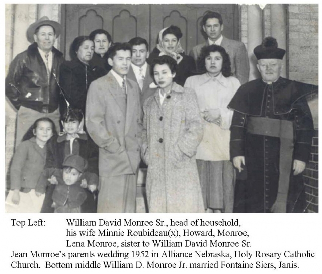 1952 Wedding of William Monroe Jr and his wife Fontaine Janis in the Holy Rosary Catholic Church, Alliance, Nebraska. (The couple are in the center of the photo) Back row is William David Monroe Sr and his wife Minnie Howard. Minnies mother was Delphine R